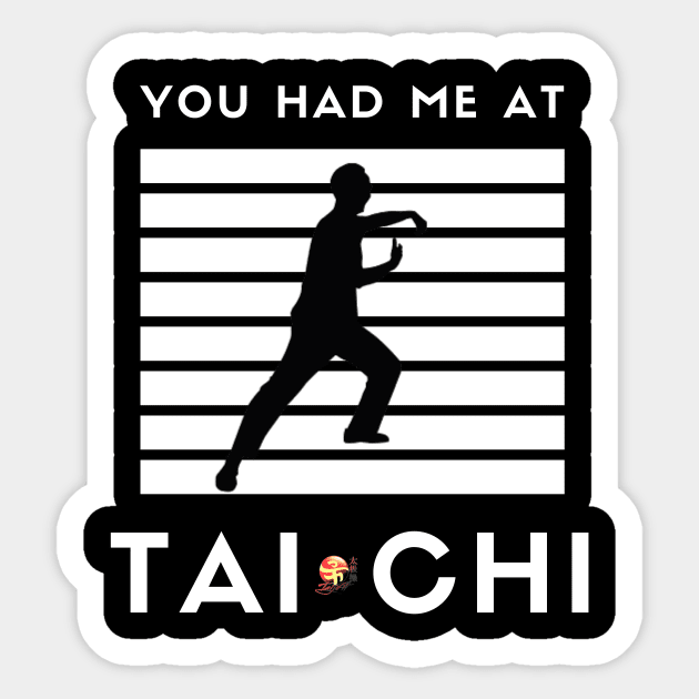 Had Me at Taichi Sticker by TaijiFit